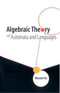 ALGEBRAIC THEORY OF AUTOMATA AND LANG...
