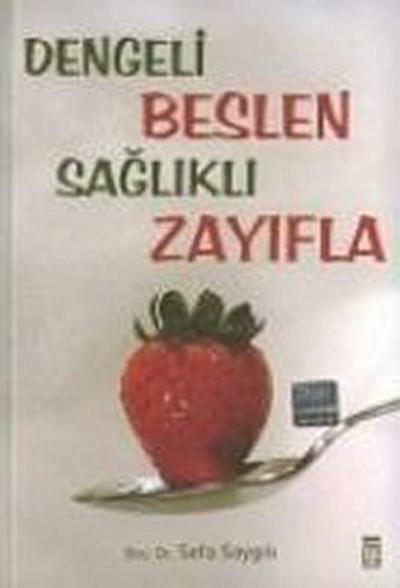 Dengeli Beslenme Saglikli Zayiflama