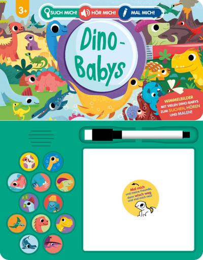 Such mich! Hör mich! Mal mich! Dino-Babys