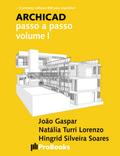 ARCHICAD passo a passo volume I
