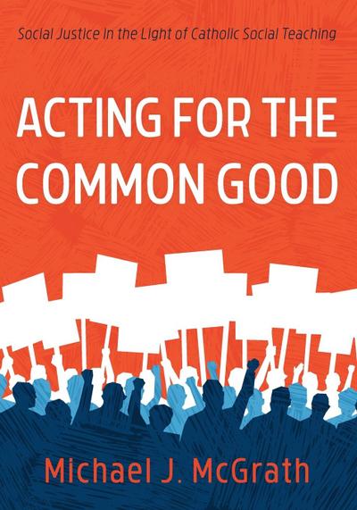 Acting for the Common Good