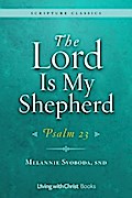 The Lord Is My Shepherd