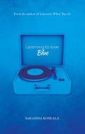 Learning to love Blue