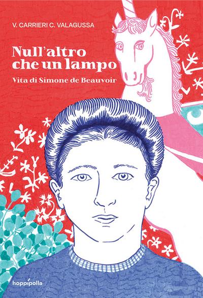 Null’altro che un lampo. Vita di Simone de Beauvoir