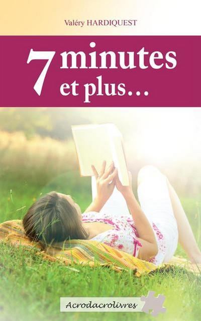 7 minutes et plus¿