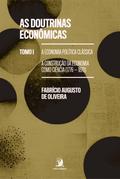 As doutrinas econômicas - TOMO I: