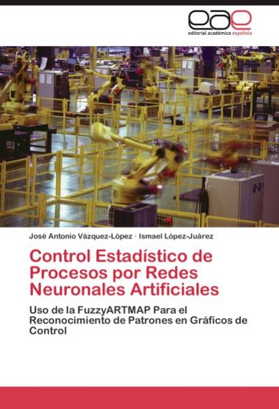 Control Estadistico de Procesos por Redes Neuronales Artificiales