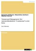 Turnaround Management. Der Automobilzulieferer 