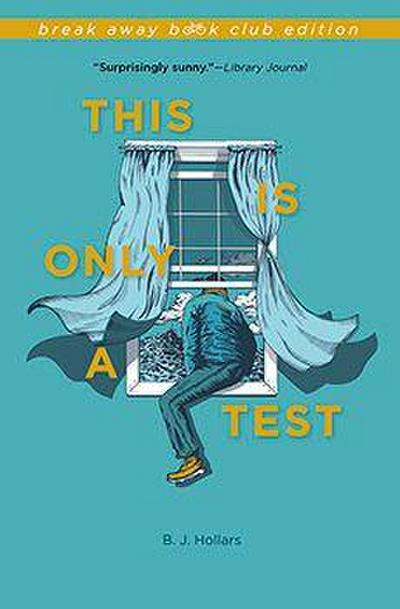 This Is Only a Test (Break Away Book Club)