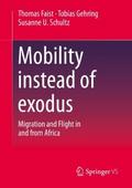 Mobility instead of exodus