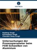Untersuchungen der Prozessparameter beim FSW-Schweißen von Aluminium
