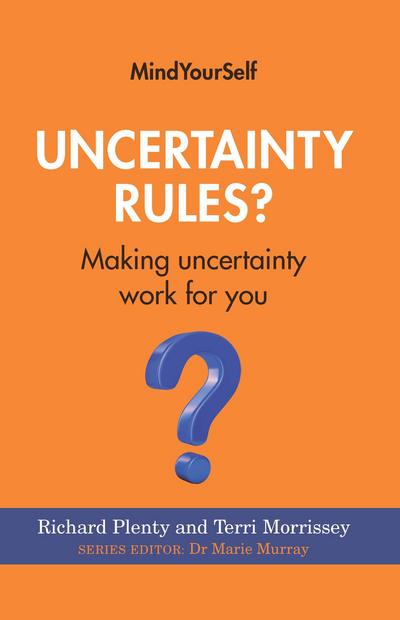 Uncertainty Rules?