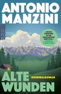 Alte Wunden von Antonio Manzini | Ebook