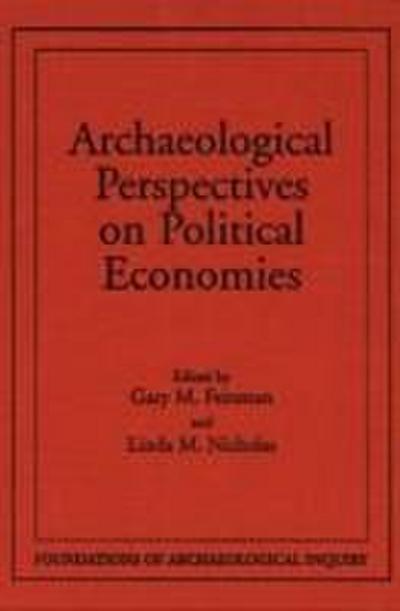 Archaeological Perspectives on Political Economies