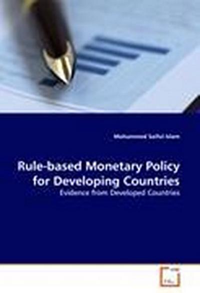 Rule-based Monetary Policy for Developing Countries