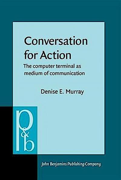 Conversation for Action