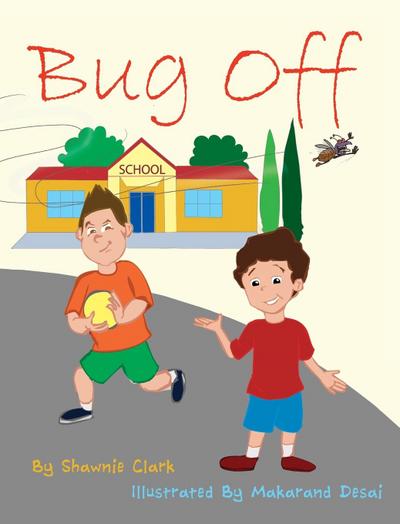 Clark, S: Bug Off