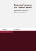 Les noms d’humains: une catégorie à part?
