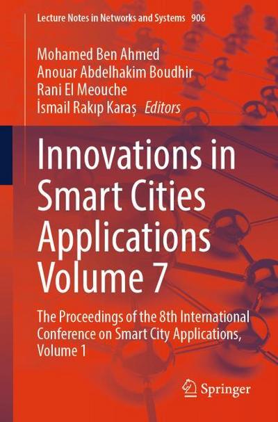 Innovations in Smart Cities Applications Volume 7