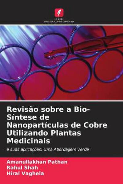 Revisão sobre a Bio-Síntese de Nanopartículas de Cobre Utilizando Plantas Medicinais