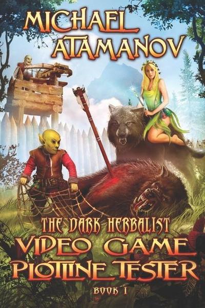 Video Game Plotline Tester (The Dark Herbalist Book #1): LitRPG series
