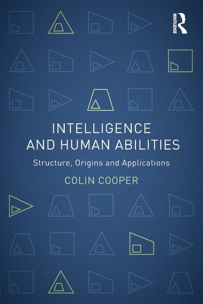 Intelligence and Human Abilities
