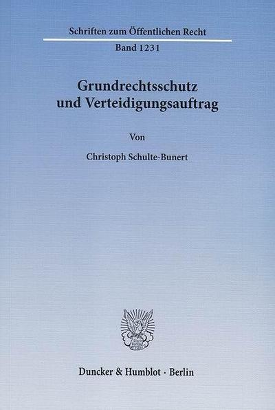 Grundrechtsschutz und Verteidigungsauftrag.