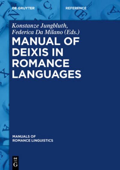Manual of Deixis in Romance Languages