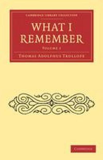 What I Remember - Volume 1
