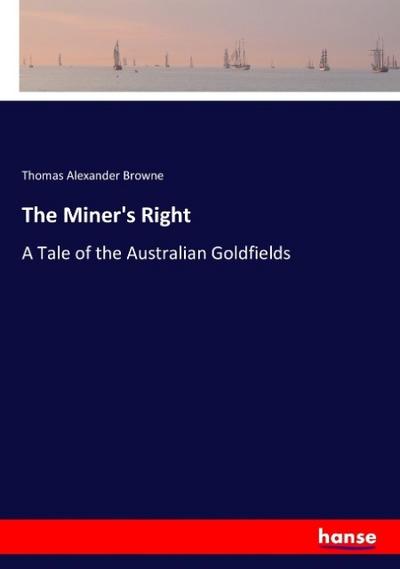 The Miner’s Right