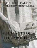 John Calvin’s Commentaries On The Acts Vol. 2