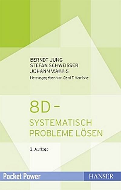 8D - Systematisch Probleme lösen