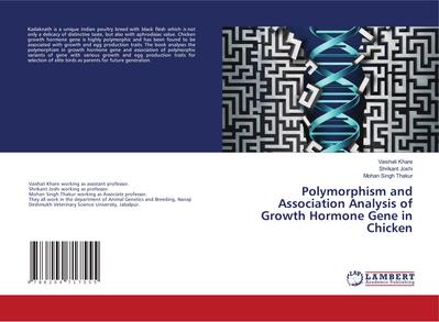 Polymorphism and Association Analysis of Growth Hormone Gene in Chicken