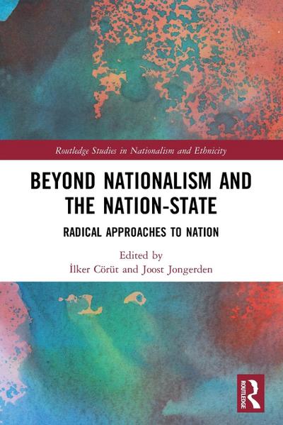Beyond Nationalism and the Nation-State