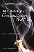 Beginning Contemplative Prayer