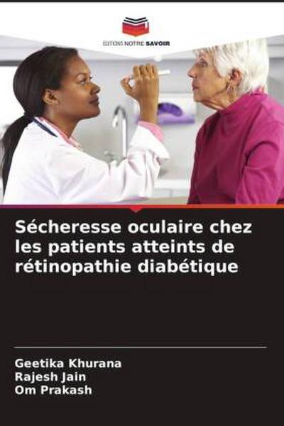 Sécheresse oculaire chez les patients atteints de rétinopathie diabétique