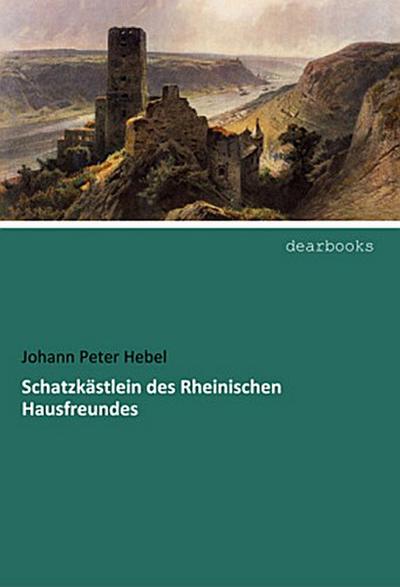 Schatzkästlein des Rheinischen Hausfreundes