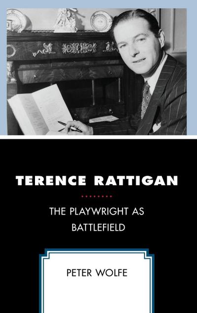 Wolfe, P: Terence Rattigan