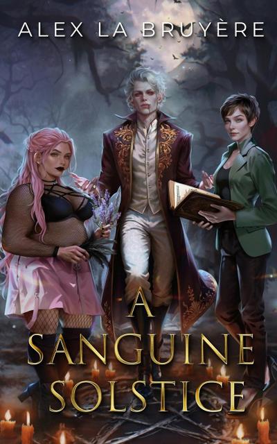 A Sanguine Solstice