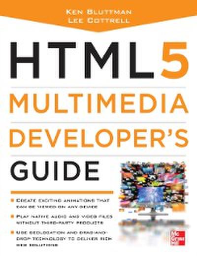 HTML5 Multimedia Developer’s Guide