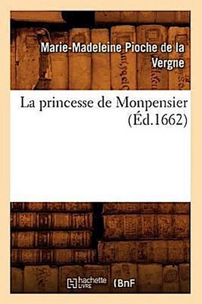 La Princesse de Monpensier (Éd.1662)