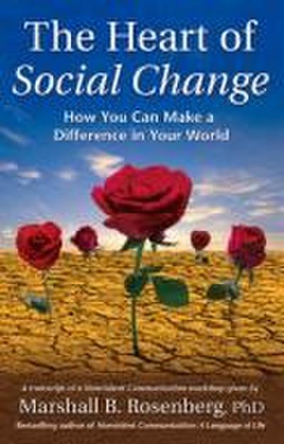 The Heart of Social Change