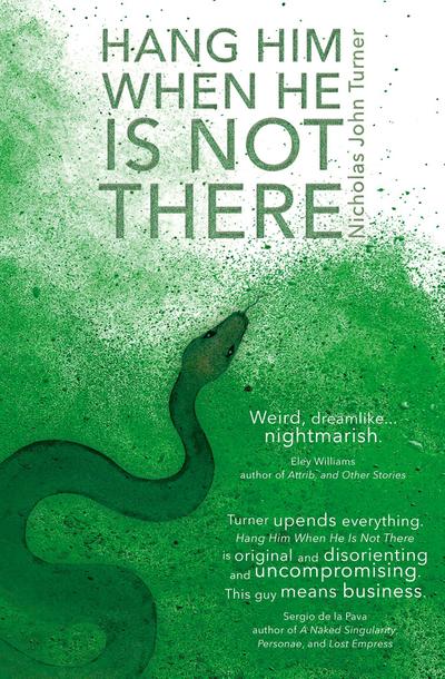 Hang Him When He Is Not There