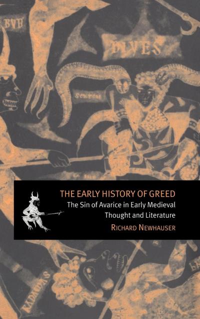 The Early History of Greed
