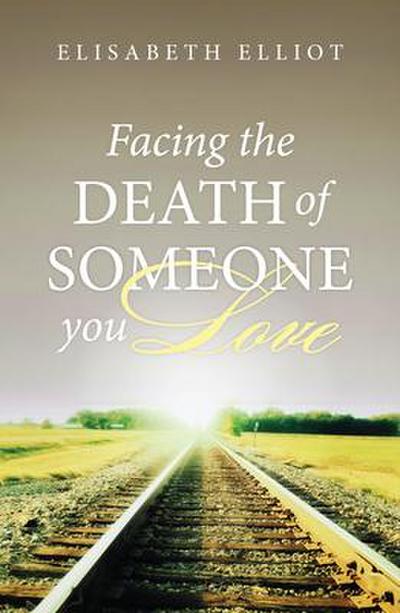 Facing the Death of Someone You Love (25-Pack)