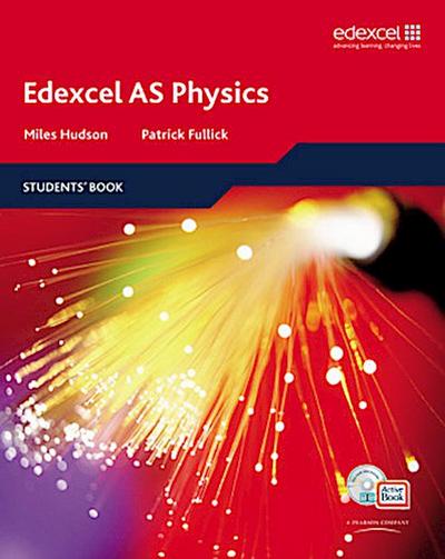 Edexcel A Level Science: AS Physics Students’ Book with ActiveBook CD