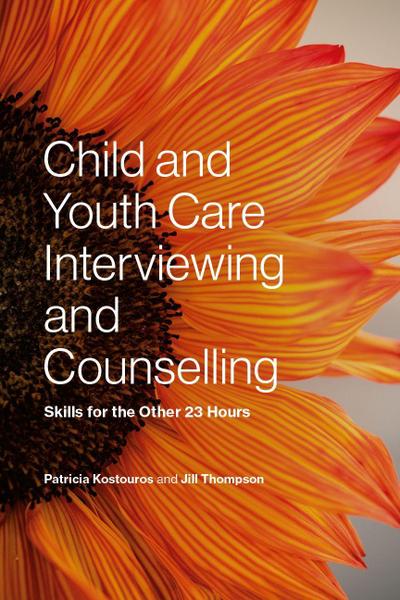 Child and Youth Care Interviewing and Counselling
