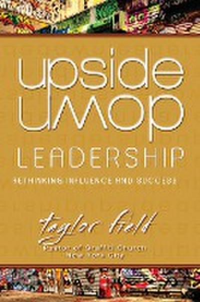 Upside-Down Leadership