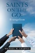 SAINTS ON THE GO: Evangelism