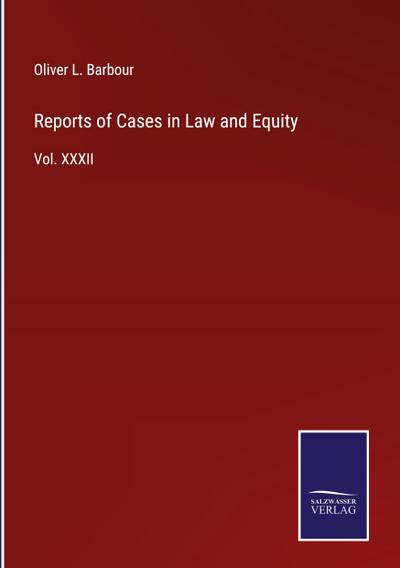Reports of Cases in Law and Equity